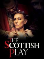Watch The Scottish Play Nowvideo