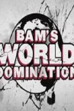 Watch Bam's World Domination Nowvideo