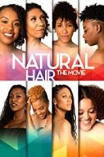Watch Natural Hair the Movie Nowvideo
