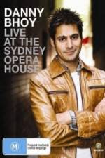 Watch Danny Bhoy Live At The Sydney Opera House Nowvideo