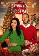 Watch Saying Yes to Christmas Nowvideo