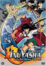 Watch Inuyasha the Movie: Affections Touching Across Time Nowvideo