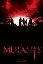 Watch Mutants Nowvideo