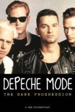 Watch Depeche Mode: The Dark Progression Nowvideo