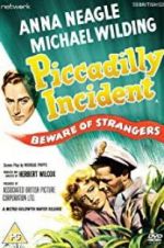 Watch Piccadilly Incident Nowvideo