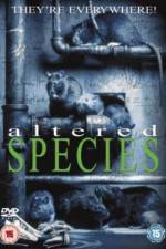 Watch Altered Species Nowvideo