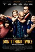 Watch Dont Think Twice Nowvideo