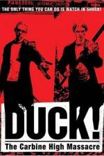 Watch Duck The Carbine High Massacre Nowvideo