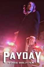 Watch Payday Nowvideo