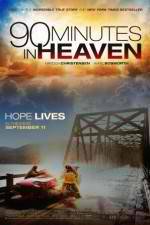 Watch 90 Minutes in Heaven Nowvideo