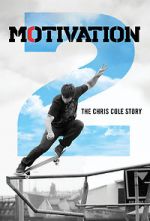 Watch Motivation 2: The Chris Cole Story Nowvideo