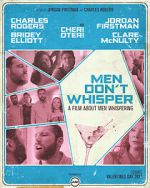 Watch Men Don't Whisper (Short 2017) Nowvideo