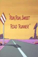 Watch Run, Run, Sweet Road Runner Nowvideo
