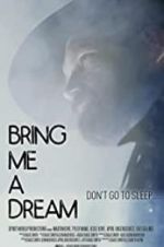 Watch Bring Me a Dream Nowvideo