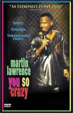 Watch Martin Lawrence: You So Crazy Nowvideo