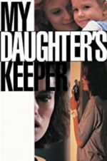 Watch My Daughter\'s Keeper Nowvideo