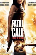 Watch Fatal Call Nowvideo