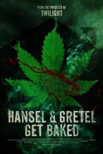 Watch Hansel & Gretel Get Baked Nowvideo