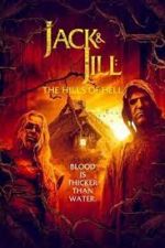 Watch Jack & Jill: The Hills of Hell Nowvideo
