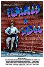 Watch Frankly a Mess Nowvideo