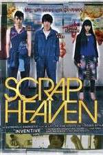 Watch Scrap Heaven Nowvideo