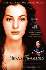 Watch Nina's Tragedies Nowvideo