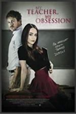 Watch My Teacher, My Obsession Nowvideo