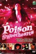 Watch Poison Sweethearts Nowvideo