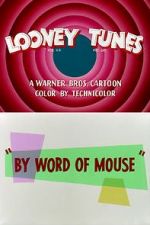 Watch By Word of Mouse (Short 1954) Nowvideo