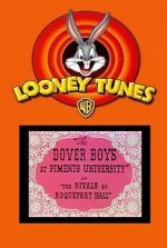 Watch The Dover Boys at Pimento University or the Rivals of Roquefort Hall (Short 1942) Nowvideo