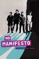 Watch No Manifesto: A Film About Manic Street Preachers Nowvideo