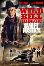 Watch Wild Bill Hickok: Swift Justice Nowvideo