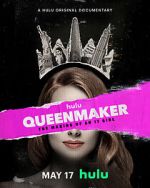 Watch Queenmaker: The Making of an It Girl Nowvideo