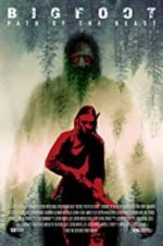Watch Bigfoot: Path of the Beast Nowvideo