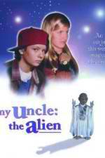 Watch My Uncle the Alien Nowvideo