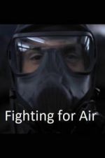 Watch Fighting for Air Nowvideo
