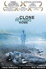 Watch The Clone Returns to the Homeland Nowvideo