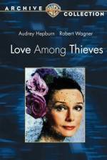 Watch Love Among Thieves Nowvideo