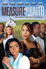 Watch Measure of Faith Nowvideo