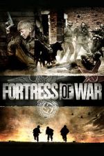 Watch Fortress of War Nowvideo