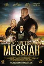 Watch An Encounter with the Messiah Nowvideo