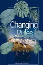 Watch Changing the Rules II: The Movie Nowvideo