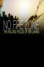 Watch No Fire Zone The Killing Fields of Sri Lanka Nowvideo