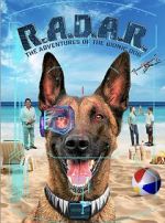 Watch R.A.D.A.R.: The Adventures of the Bionic Dog Nowvideo