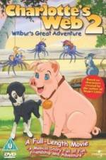 Watch Charlottes Web 2 Wilburs Great Adventure Nowvideo