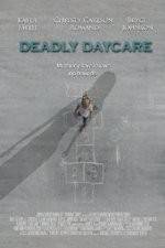 Watch Deadly Daycare Nowvideo