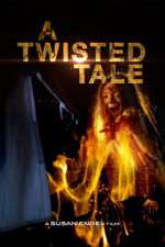 Watch A Twisted Tale Nowvideo