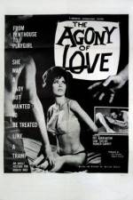 Watch The Agony of Love Nowvideo