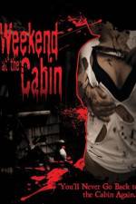 Watch Weekend at the Cabin Nowvideo
