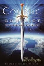 Watch Cosmic Conflict The Origin of Evil Nowvideo
